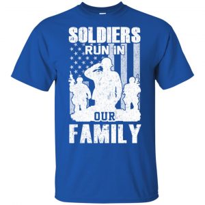 Veteran: Soldiers Run In Out Family Veteran Dad Son T-Shirts, Hoodie, Tank 16