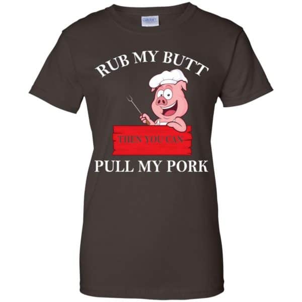 Rub My Butt Then You Can Pull My Pork Funny BBQ T-Shirts, Hoodie, Tank 12