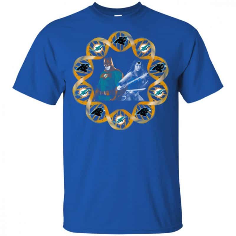 Miami Dolphins And Carolina Panthers In My Dna Batman Superwoman T 
