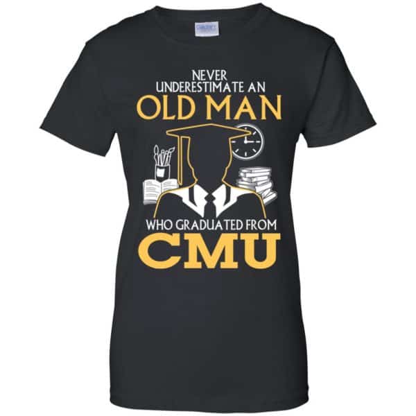 Never Underestimate An Old Man Who Graduated From CMU T-Shirts, Hoodie, Tank Apparel 11