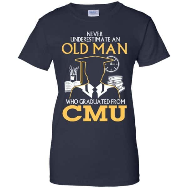 Never Underestimate An Old Man Who Graduated From CMU T-Shirts, Hoodie, Tank Apparel 13