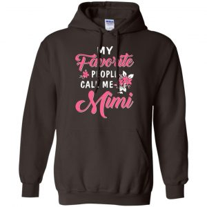 My Favorite People Call Me Mimi Mother's Day Gift T-Shirts, Hoodie, Tank 20