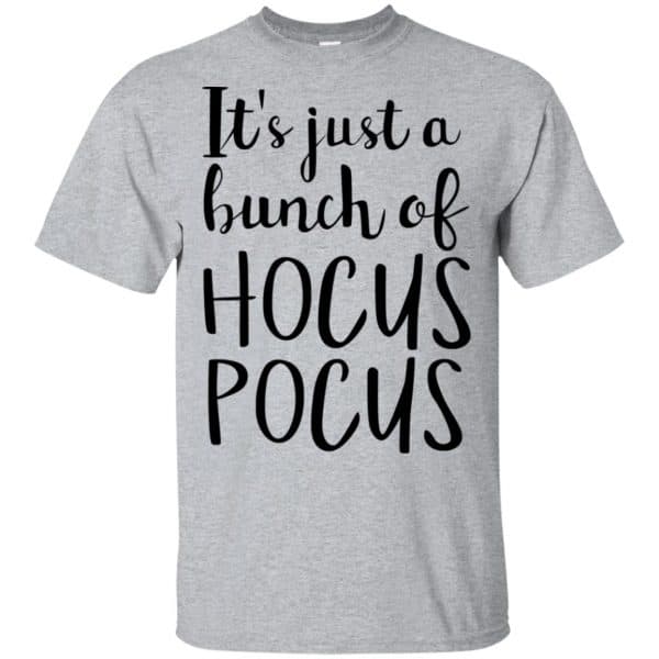 Hocus Pocus: It's Just A Bunch Of Hocus Pocus T-Shirts, Hoodie, Tank 3