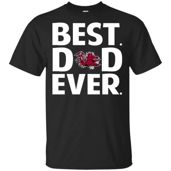 South Carolina Gamecocks Best Dad Ever T-Shirts, Hoodie, Tank 3