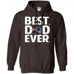 New England Patriots Best Dad Ever T-Shirts, Hoodie, Tank 20
