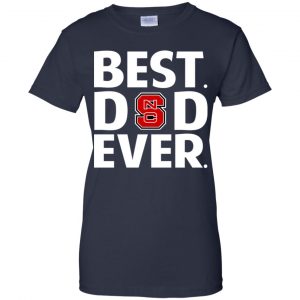 NC State Wolfpack Best Dad Ever T-Shirts, Hoodie, Tank 24 NC State Wolfpack Best Dad Ever T-Shirts, Hoodie, Tank 24