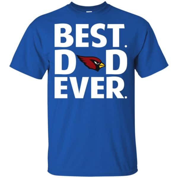 Arizona Cardinals Best Dad Ever T-Shirts, Hoodie, Tank 5