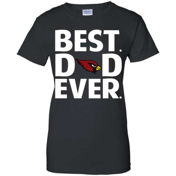Arizona Cardinals Best Dad Ever T-Shirts, Hoodie, Tank 11