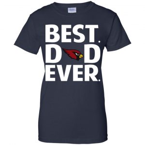 Arizona Cardinals Best Dad Ever T-Shirts, Hoodie, Tank 24