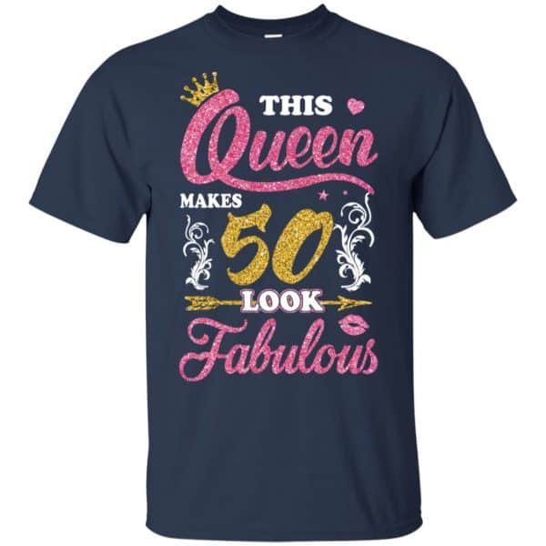 This Queen Makes 50 Look Fabulous 50th Birthday T-Shirts. Hoodie, Tank 6