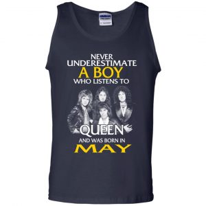 A Boy Who Listens To Queen And Was Born In May T-Shirts, Hoodie, Tank 25