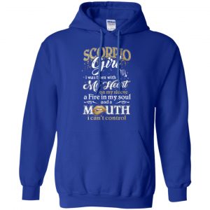 Scorpius Girl I Was Born With My Heart On My Sleeve A Fire In My Soul And A Mouth I Can't Control T-Shirts, Hoodie, Tank 21