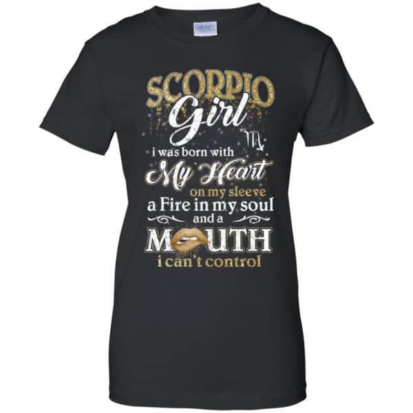Scorpius Girl I Was Born With My Heart On My Sleeve A Fire In My Soul And A Mouth I Can't Control T-Shirts, Hoodie, Tank 11