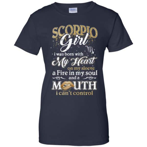 Scorpius Girl I Was Born With My Heart On My Sleeve A Fire In My Soul And A Mouth I Can't Control T-Shirts, Hoodie, Tank 13