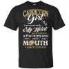 Capricorn Girl I Was Born With My Heart On My Sleeve A Fire In My Soul And A Mouth I Can't Control T-Shirts, Hoodie, Tank 1