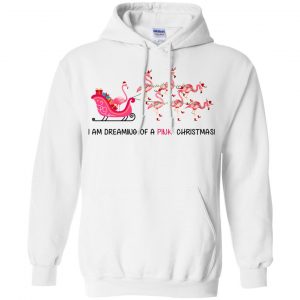 I Am Dreaming Of A Pink Christmas T-Shirts, Hoodie, Tank 21 I Am Dreaming Of A Pink Christmas T-Shirts, Hoodie, Tank 21