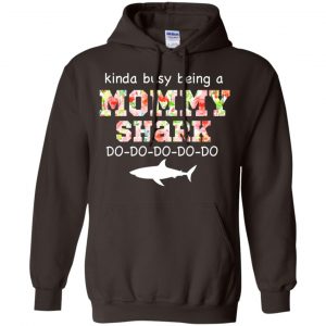 Kinda Busy Being A Mommy Shark Do Do Do Do T-Shirts, Hoodie, Tank 20