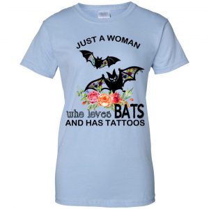 Just A Woman Who Loves Bats And Has Tattoos T-Shirts, Hoodie, Tank 25 Just A Woman Who Loves Bats And Has Tattoos T-Shirts, Hoodie, Tank 25