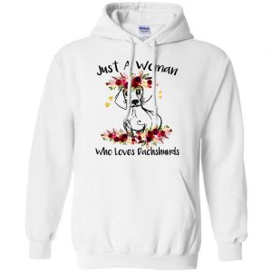 Just A Woman Who Loves Dachshunds T-Shirts, Hoodie, Tank 21