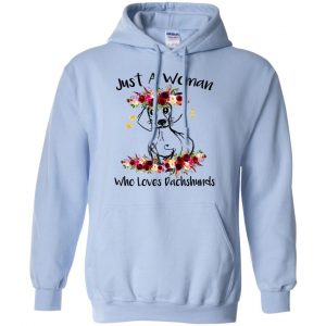 Just A Woman Who Loves Dachshunds T-Shirts, Hoodie, Tank 22