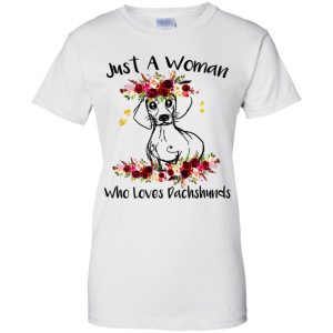 Just A Woman Who Loves Dachshunds T-Shirts, Hoodie, Tank 24