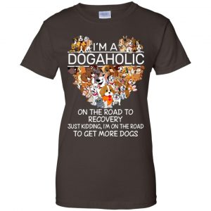 I'm A Dogaholic On The Road To Recovery T-Shirts, Hoodie, Tank 23 I'm A Dogaholic On The Road To Recovery T-Shirts, Hoodie, Tank 23