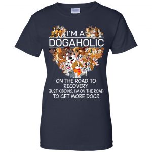 I'm A Dogaholic On The Road To Recovery T-Shirts, Hoodie, Tank 24 I'm A Dogaholic On The Road To Recovery T-Shirts, Hoodie, Tank 24