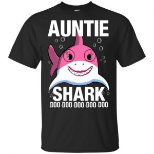 Auntie Shark Doo Doo Doo Doo Doo T-Shirts, Hoodie, Tank Apparel