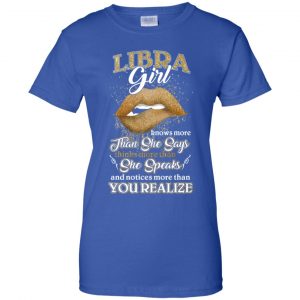 Libra Girl Knows More Than She Says Zodiac Birthday T-Shirts, Hoodie, Tank 25