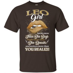 Leo Girl Knows More Than She Says Zodiac Birthday T-Shirts, Hoodie, Tank Apparel 2
