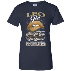 Leo Girl Knows More Than She Says Zodiac Birthday T-Shirts, Hoodie, Tank 24