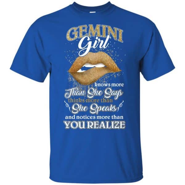Gemini Girl Knows More Than She Says Zodiac Birthday T-Shirts