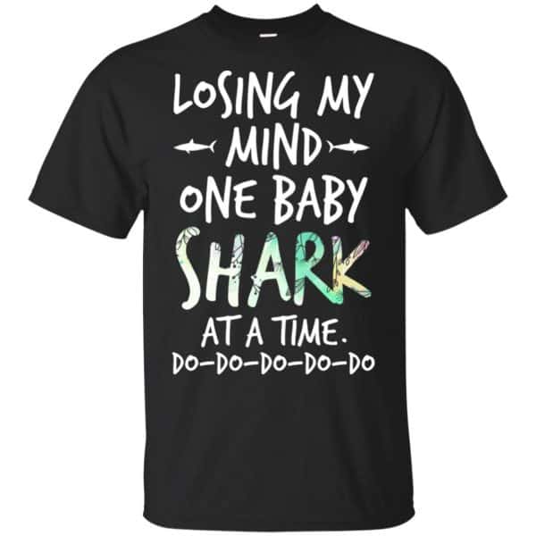 Losing My Mind One Baby Shark At A Time Do Do Do Do Do T-Shirts, Hoodie, Tank 3