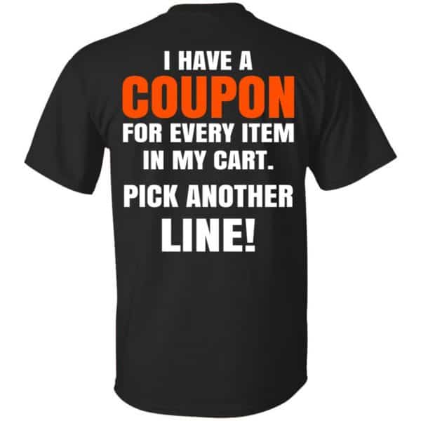 I Have A Coupon For Every Item In My Cart Pick Another Line T-Shirts, Hoodie, Tank 3