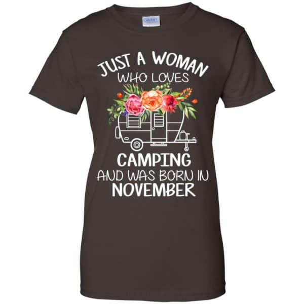 Just A Woman Who Loves Camping And Was Born In November T-Shirts, Hoodie, Tank 12