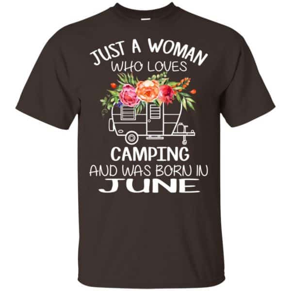 Just A Woman Who Loves Camping And Was Born In June T-Shirts, Hoodie, Tank 4