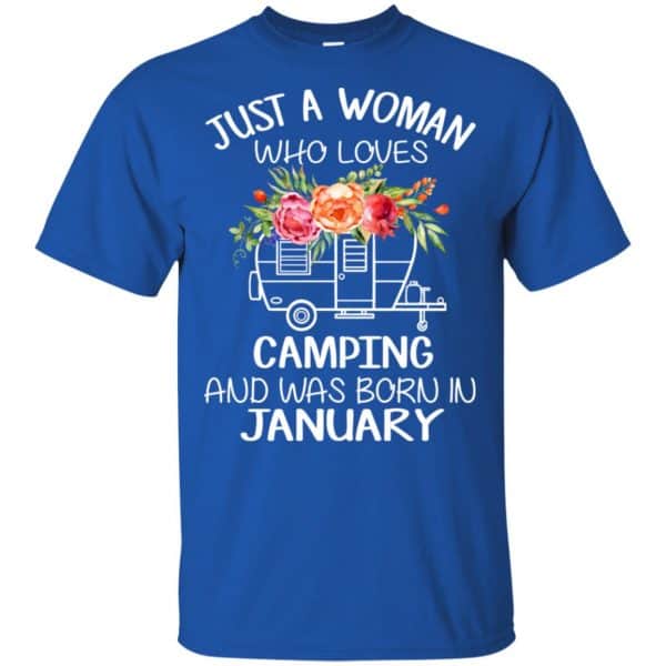 Just A Woman Who Loves Camping And Was Born In January T-Shirts, Hoodie, Tank 5