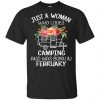 Just A Woman Who Loves Camping And Was Born In February T-Shirts, Hoodie, Tank 1