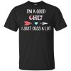 I'm A Good Chef I Just Cuss A Lot T-Shirts, Hoodie, Tank 1