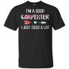I'm A Good Carpenter I Just Cuss A Lot T-Shirts, Hoodie, Tank 2 I'm A Good Carpenter I Just Cuss A Lot T-Shirts, Hoodie, Tank 2