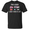 I'm A Good Au Pair I Just Cuss A Lot T-Shirts, Hoodie, Tank 1