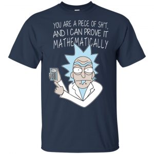 You Are A Piece Of Shit And I Can Prove It Mathematically Shirt, Hoodie, Tank 17