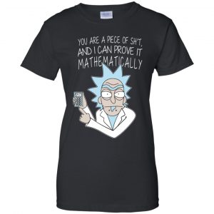 You Are A Piece Of Shit And I Can Prove It Mathematically Shirt, Hoodie, Tank 22