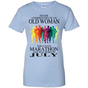 An Old Woman Who Loves Marathon And Was Born In July T-Shirts, Hoodie, Tank 25