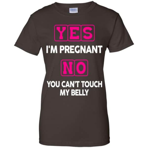 Yes I'm Pregnant No You Can't Touch My Belly Shirt, Hoodie, Tank 12