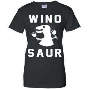 Wino Saur Shirt, Hoodie, Tank 22