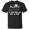 All Good Things Are Wild & Free T-Shirts, Hoodie, Tank 2
