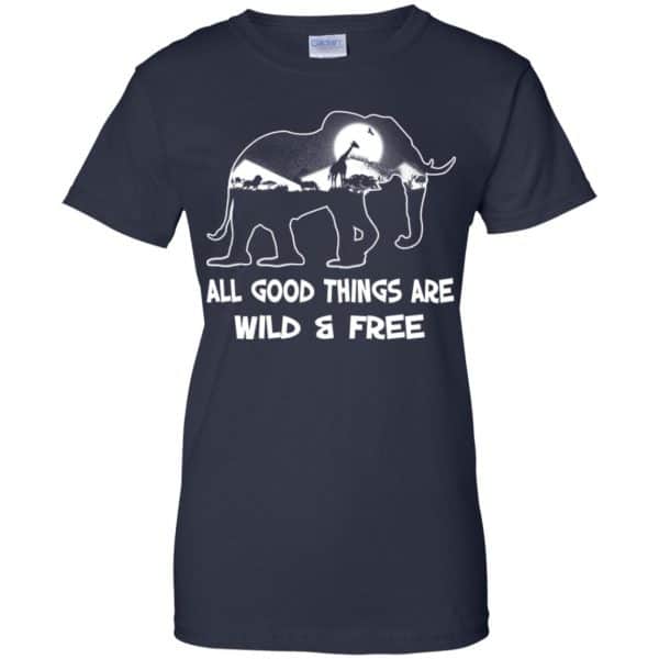 All Good Things Are Wild & Free T-Shirts, Hoodie, Tank 13