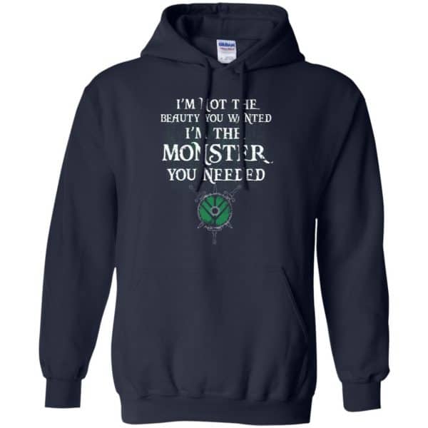 I’m Not The Beauty You Wanted I’m The Monster You Needed Shirt, Hoodie, Tank Apparel 8