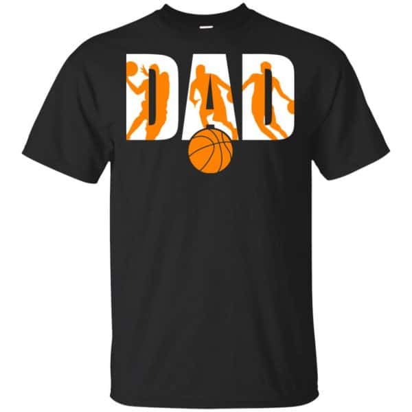 Basketball Dad Father’s Day T-Shirts, Hoodie, Tank Apparel 3